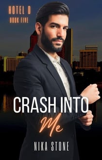 Crash Into Me - Hotel D, #5