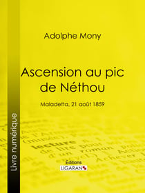 Ascension au pic de Néthou - Maladetta, 21 août 1859
