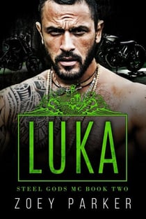 Luka (Book 2) - Steel Gods MC, #2
