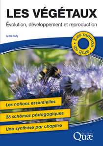 Les végétaux - Évolution, développement et reproduction