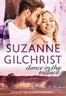 Dance in the Outback - Edge of the Outback Romance, #2