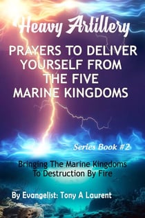 Prayers To Deliver Yourself From The Five Marine Kingdoms - HEAVY ARTILLERY, #2