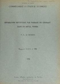 Séparation isotopique par passage du courant dans un métal fondu
