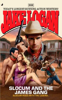 Slocum 382 - Slocum and the James Gang