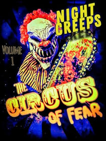 The Circus of Fear - Night Creeps, #1