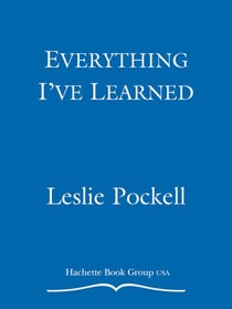 Everything I've Learned - 100 Great Principles to Live by