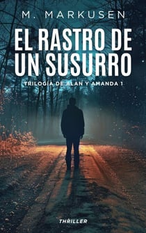 El Rastro de un Susurro - Alan y Amanda, #1