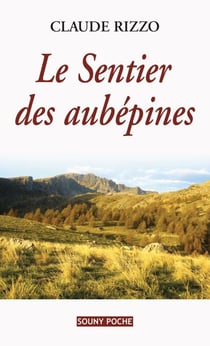 Le Sentier des aubépines - Saga familiale
