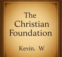 The Christian Foundation