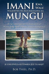 Imani Kwa Wale Walioitwa na Kuchaguliwa na Mungu