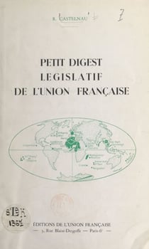 Petit digest législatif de l'Union française