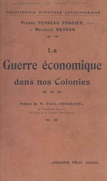 La guerre économique dans nos colonies
