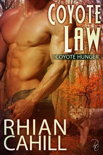 Coyote Law - Coyote Hunger, #3.5