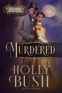Murdered - The Browns of Butcher's Hill, #3