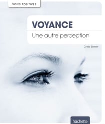 Voyance - Une autre perception