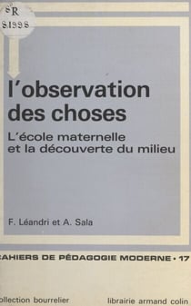 L'observation des choses - L'école maternelle et la découverte du milieu