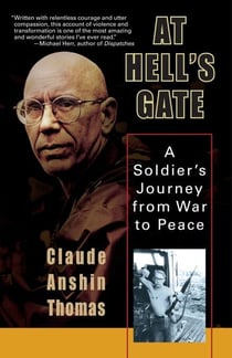 At Hell's Gate - A Soldier's Journey from War to Peace