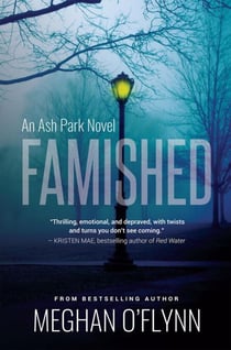 Famished: A Twisted Serial Killer Crime Thriller - Ash Park, #2
