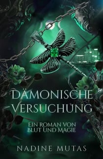 Dämonische Versuchung - Blut und Magie, #3