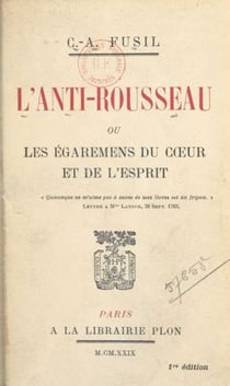 L'anti-Rousseau - Ou Les égarements du cœur et de l'esprit