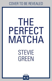 The Perfect Matcha