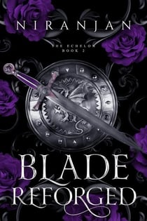 Blade Reforged - The Echelon, #2