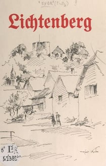 Lichtenberg - Son château, son histoire