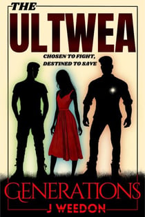 The Ultwea: Generations - The Ultwea, #1