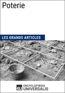 Poterie - Les Grands Articles d'Universalis