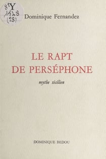 Le rapt de Perséphone : mythe sicilien
