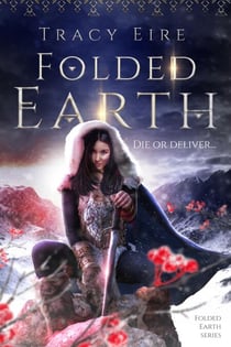 Folded Earth - Folded Series, #1