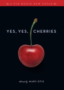 Yes, Yes, Cherries - Stories