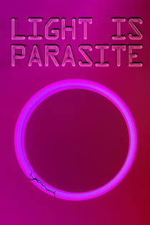 Light Is Parasite