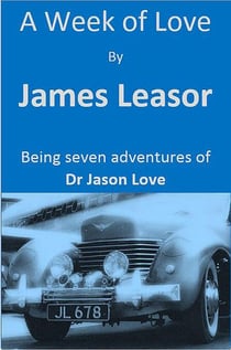 A Week of Love - Doctor Jason Love, #4