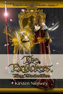 The Explorers: King Maximillian (Tagalog Edition) - The Explorers (Tagalog Edition), #2