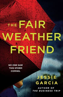 The Fair Weather Friend - an unputdownable suspense thriller that will keep you hooked
