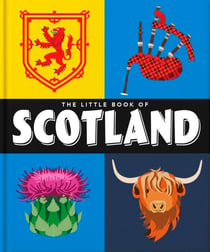 The Little Book of Scotland - Wit, Whisky and Wisdom