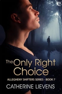 The Only Right Choice - Allegheny Shifters, #7