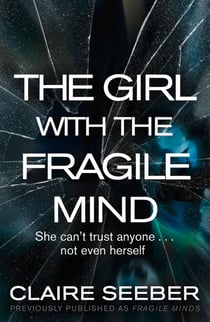 The Girl with the Fragile Mind