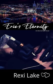 Eric's Eternity - Eternal Steel, #0.5