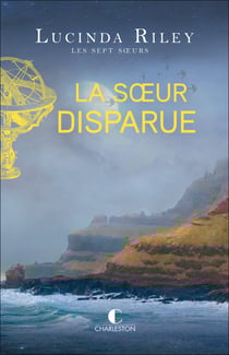 La Sœur disparue - Les sept sœurs, T7
