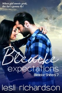 Bleacke Expectations - Bleacke Shifters, #7