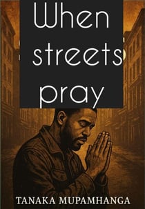 When Streets Pray
