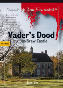 Vaders Dood - Commissaris Renz Vos, misdaad 9 - Nederlands - Commissaris Renz Vos - politie & detective, #9