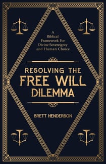 Resolving The Free Will Dilemma: A Biblical Framework For Divine Sovereignty and Human Choice - The Many Beings Framework, #1
