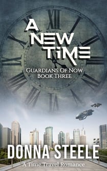 A New Time - Guardians of Now, #3