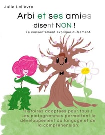 Arbi et ses amies disent non ! - Le consentement expliqué autrement.