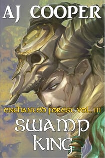 Swamp King - Enchanted Forest, #3