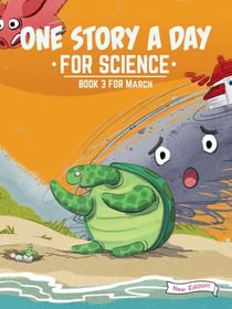 One Story a Day for Science - Book 3 for March New Edition