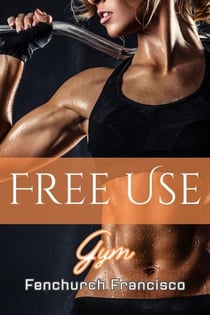 Free Use Gym - Free Use Sluts, #7